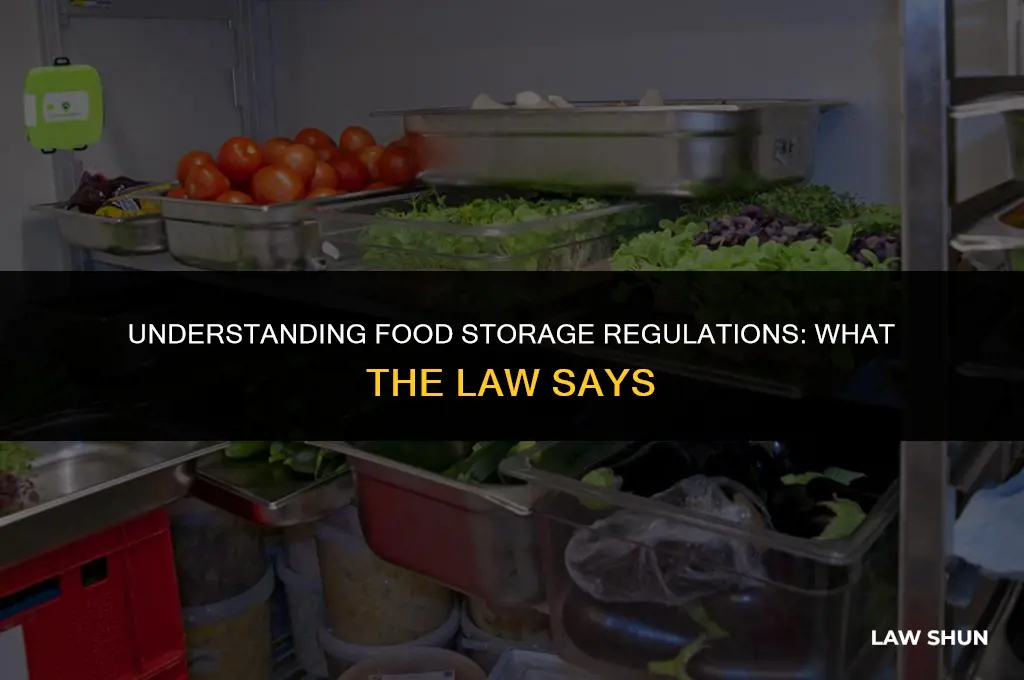 does the law limit food storage