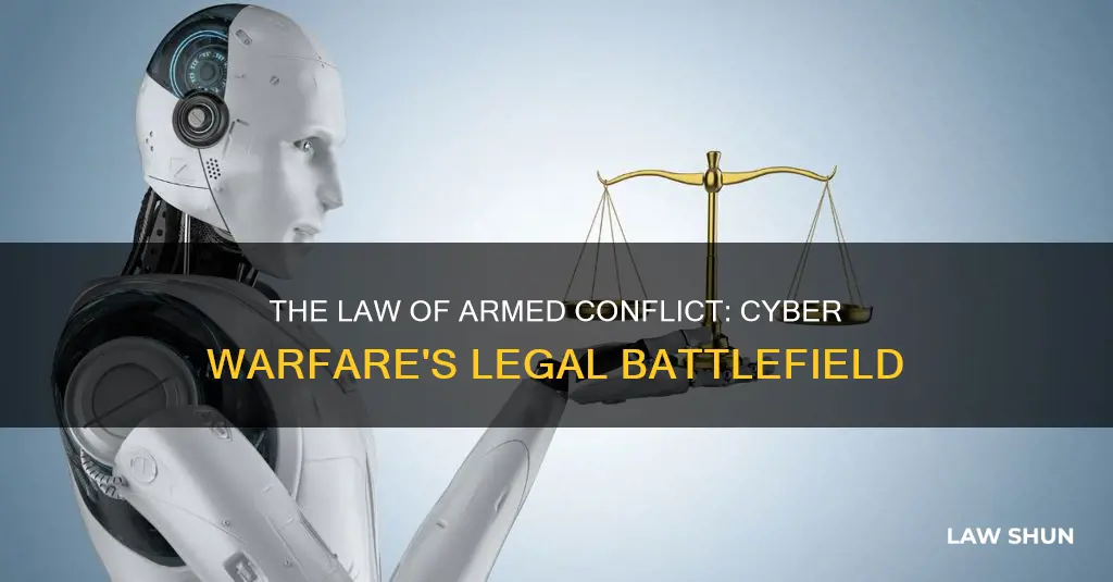 does the law of armed conflict apply to cyber