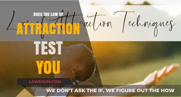 Does the Law of Attraction Test Your Faith and Resilience?