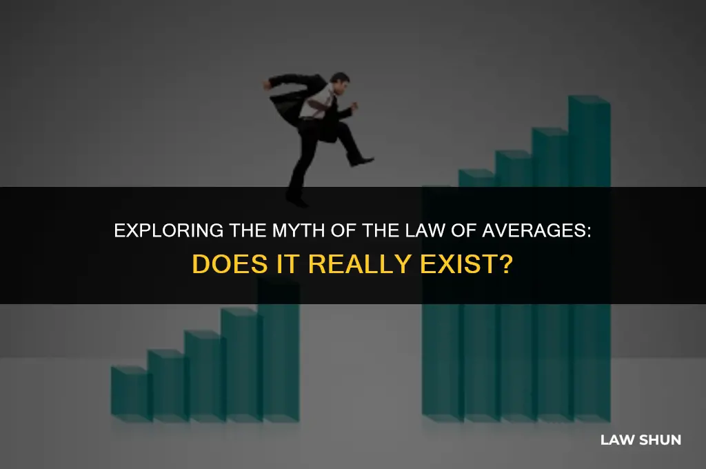 does the law of averages exist