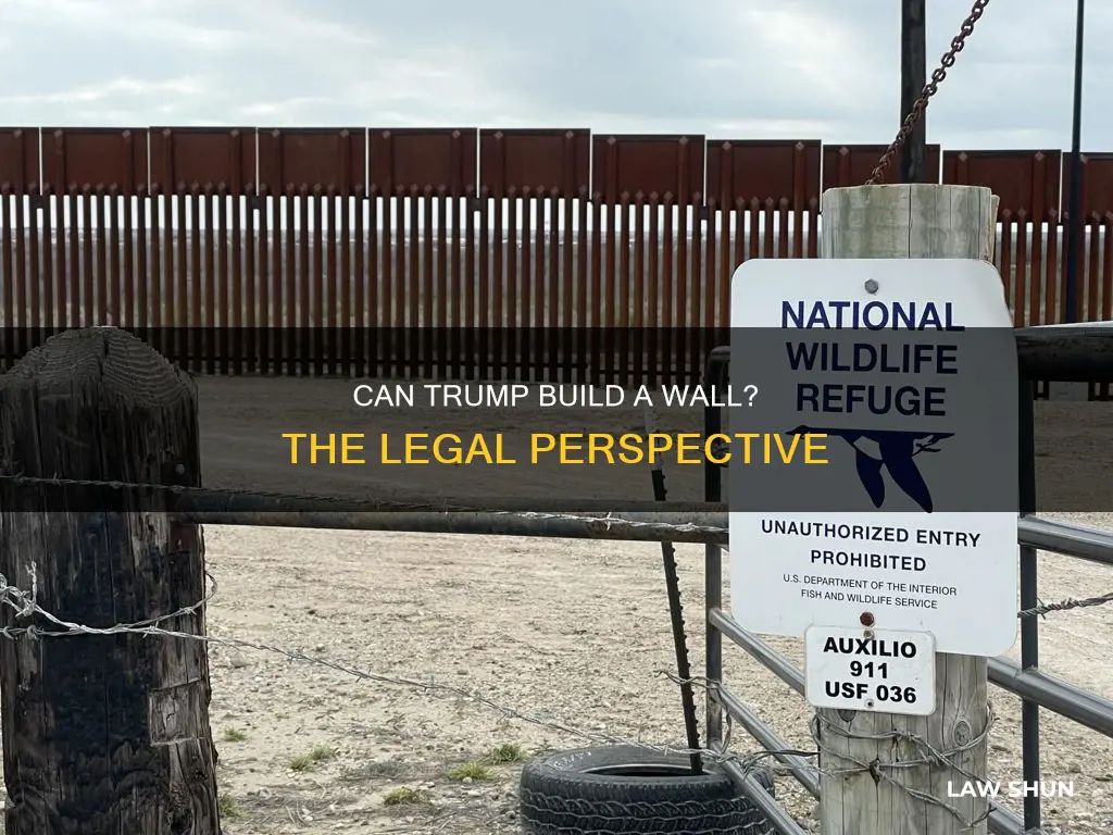 does the law say trump can build wall