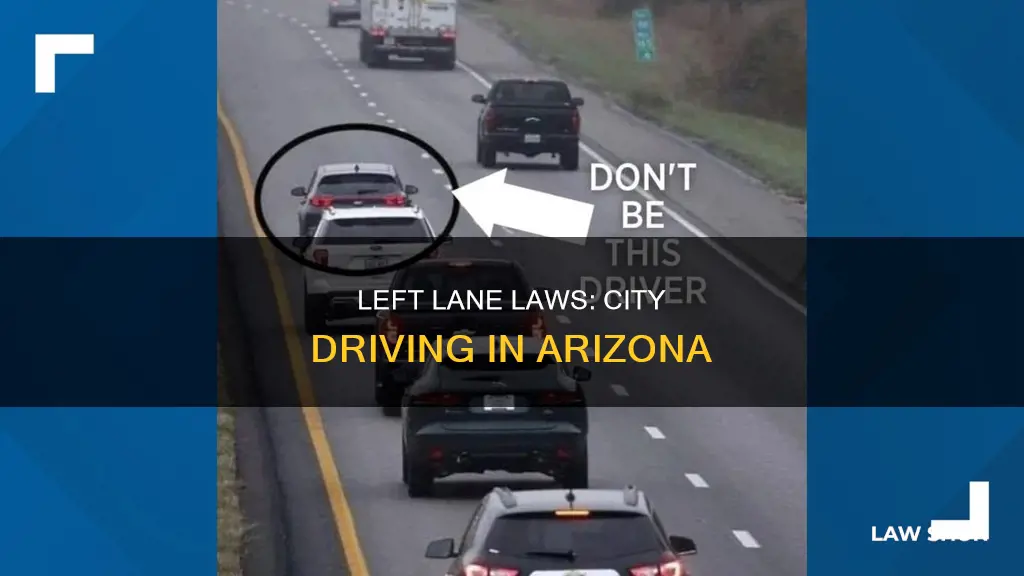 does the left lane law apply in city driving az