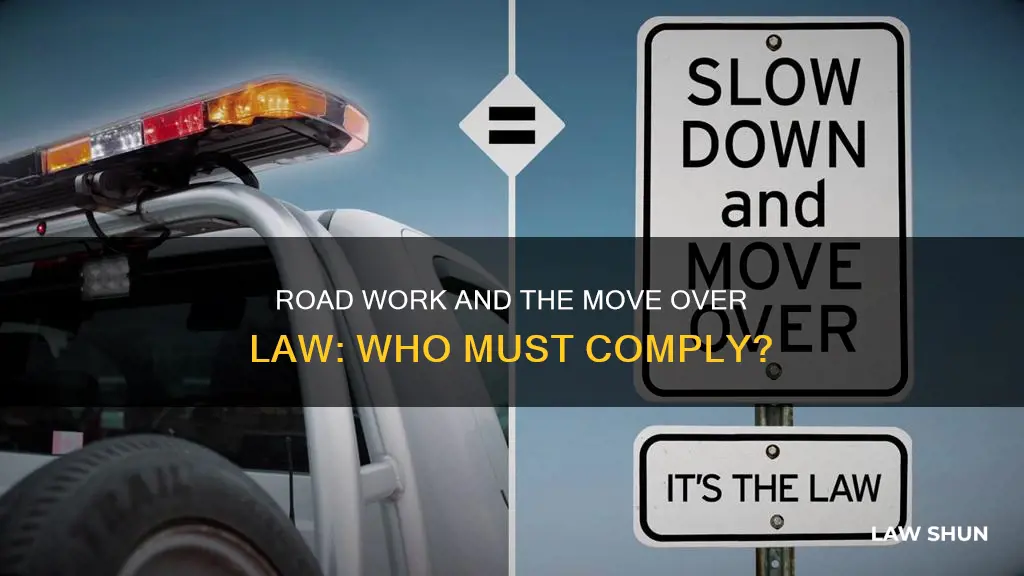 does the move over law apply to road work