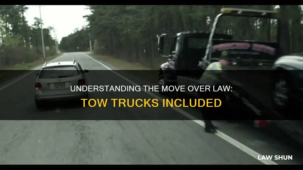 does the move over law apply to tow trucks