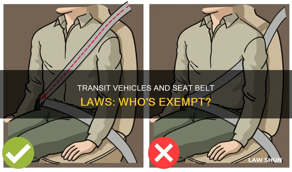 does the seat belt law apply to public transit vehicles