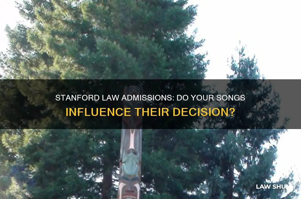 does the stanford law amissions council listen to yyour songs