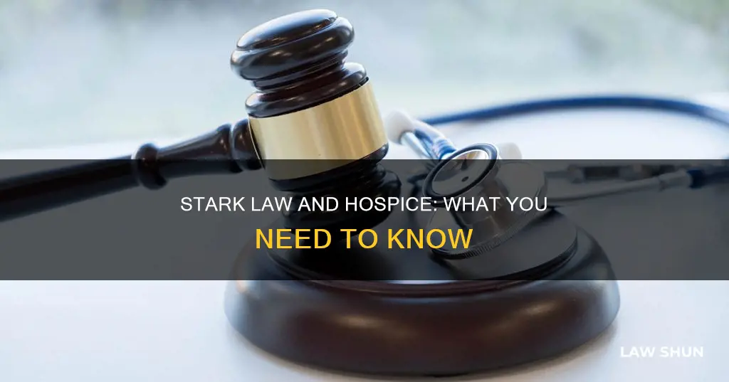 does the stark law apply to hospice