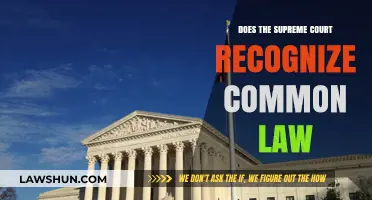Common Law: Supreme Court Recognition