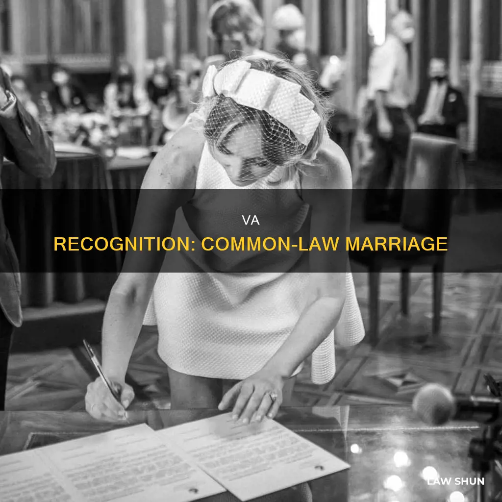 does the va recognize common law marraiges