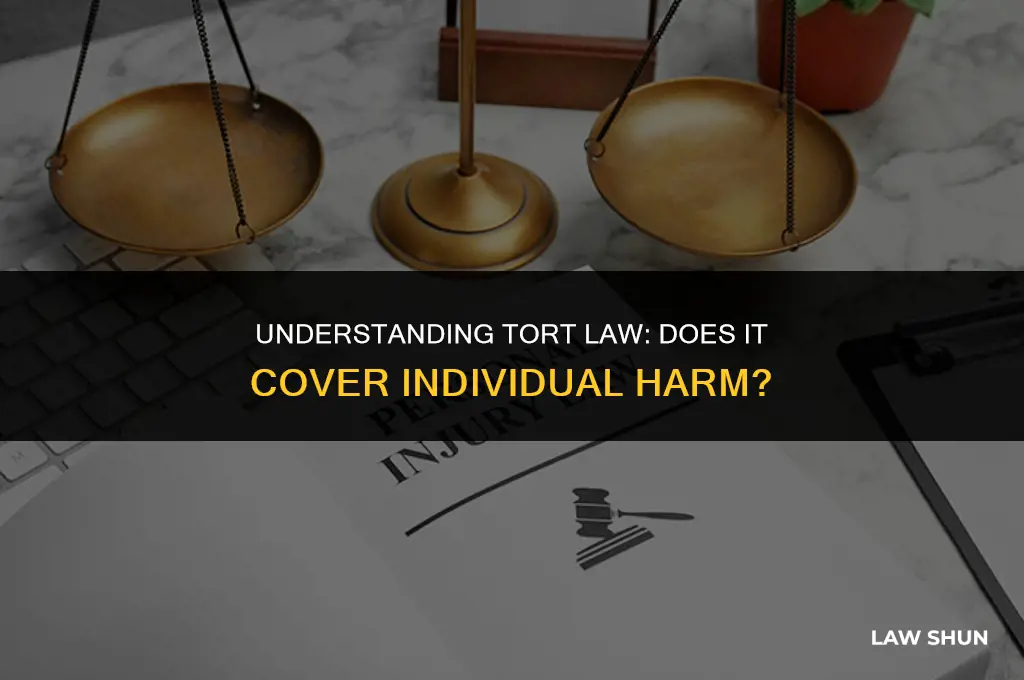 does tort law include individual harm