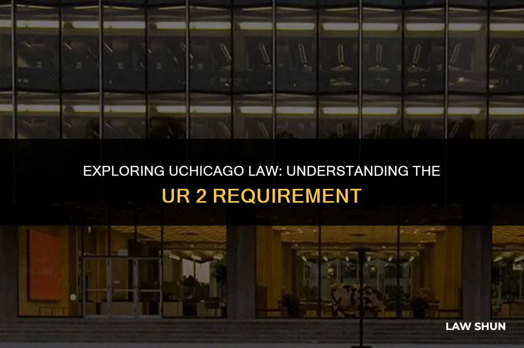 does uchicago law have ur 2