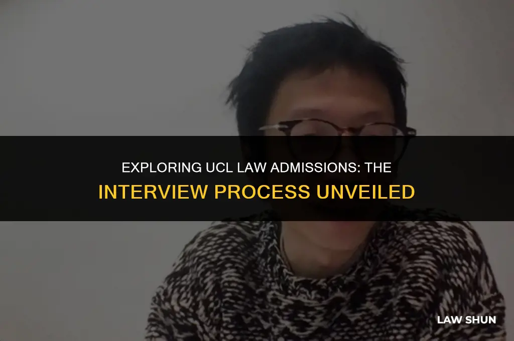 does ucl do interviews for law
