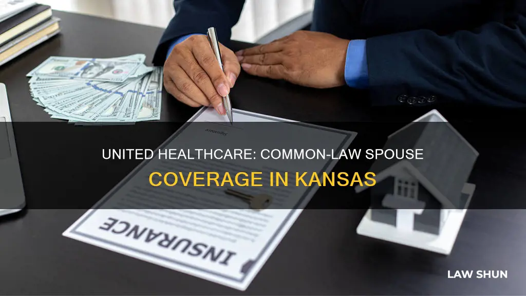 does united health care cover common law spouses in kansas