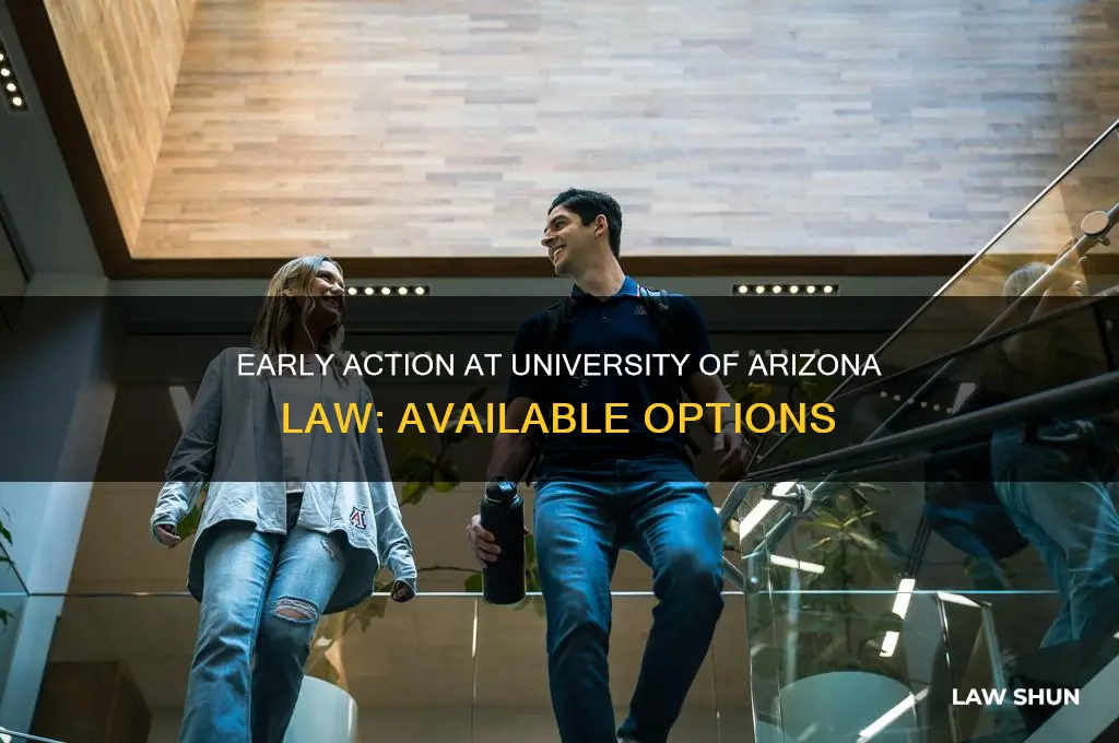 does university of arizona law have early action