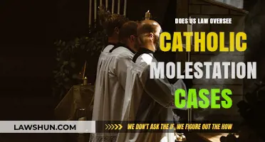 US Law and Catholic Church Molestation Cases: Who's in Charge?