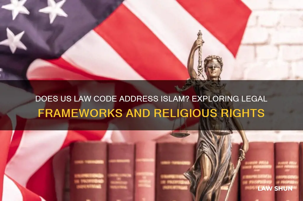 does usa law code address islam