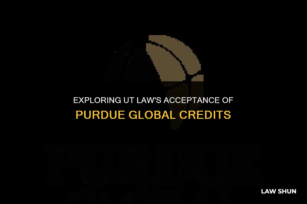 does ut law accept purdue global