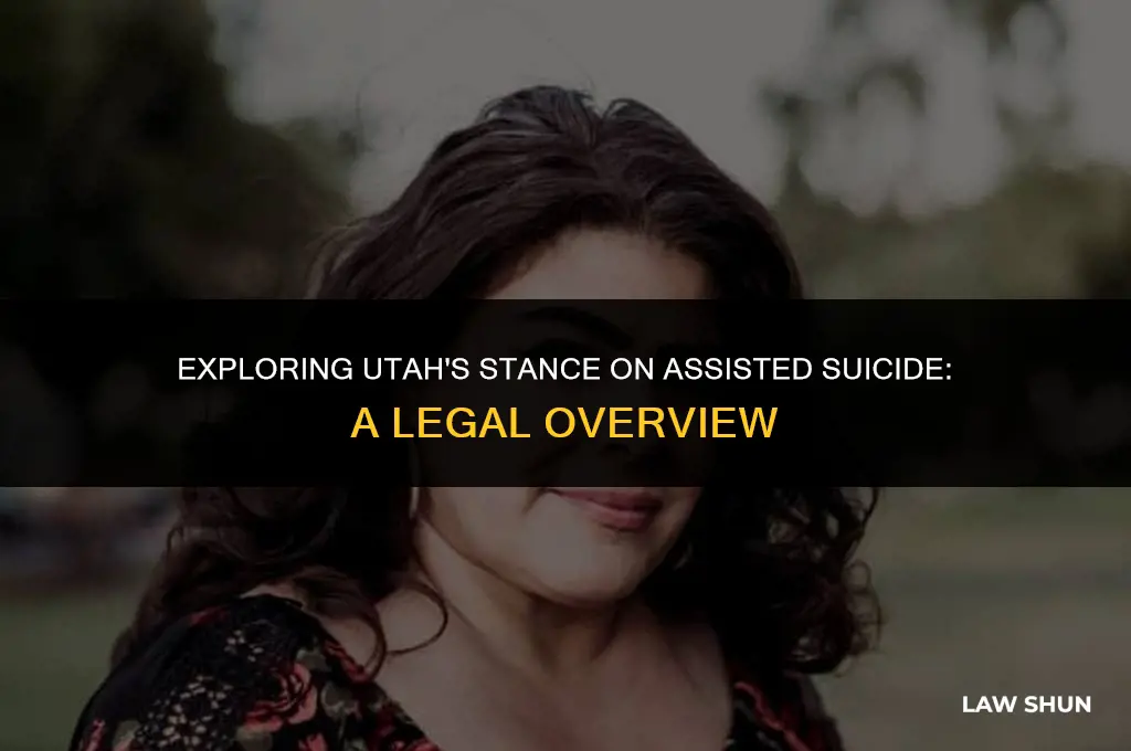 does utah have assisted suicide law