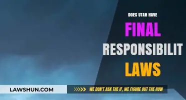 Understanding Utah's Final Responsibility Laws: A Comprehensive Guide
