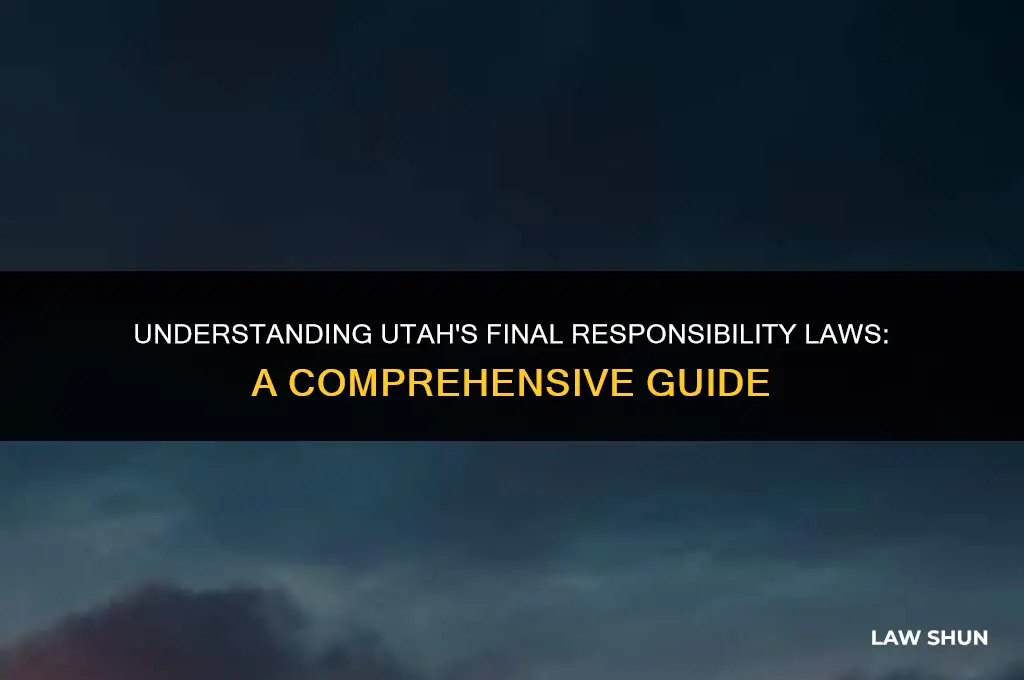 does utah have final responsibility laws