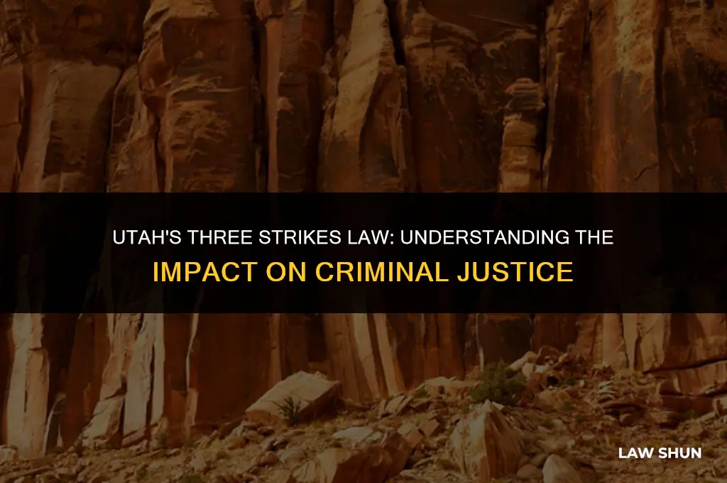 does utah have three strikes law