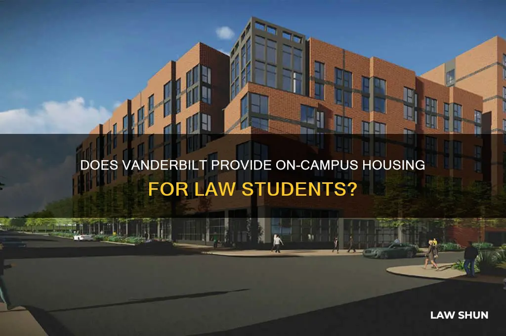 does vanderbilt offer housing for law students