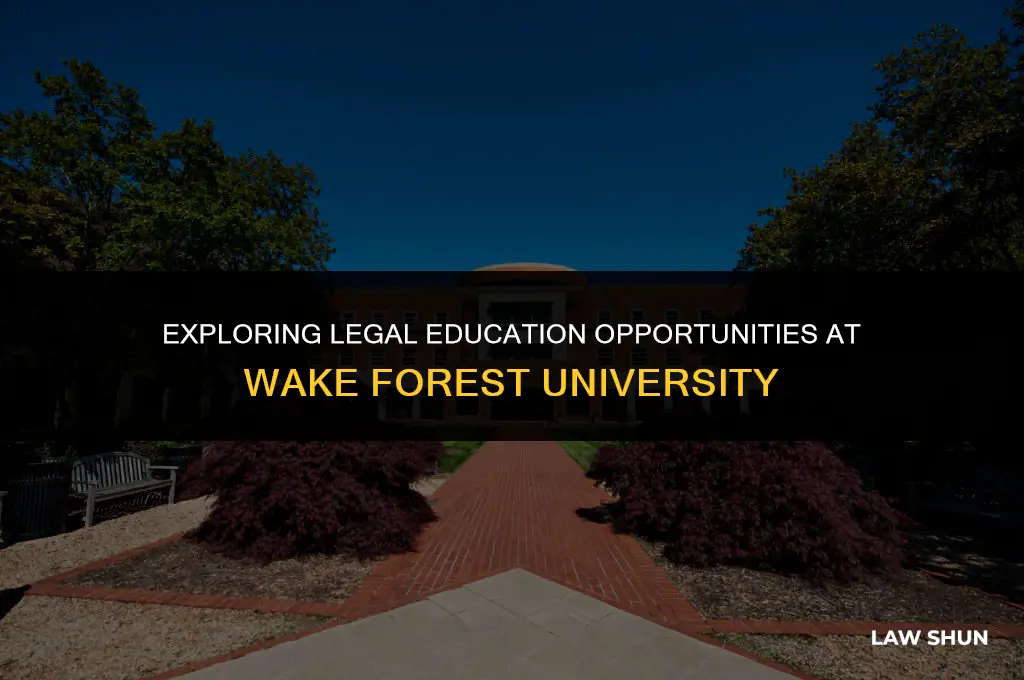 does wake forest have law programs