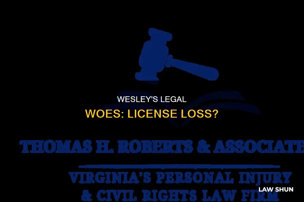 does wesley lose his law license