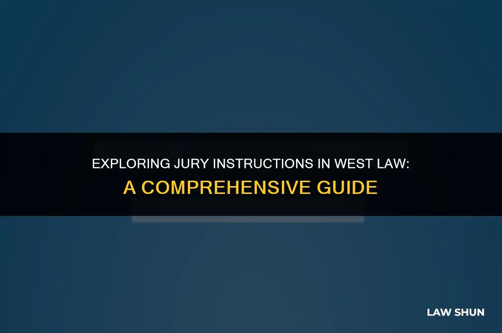 does west law have jury instructions