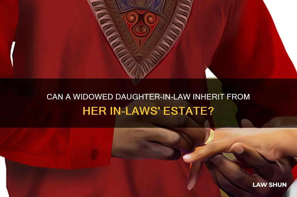 does widowed daughter in law have claim to our estate