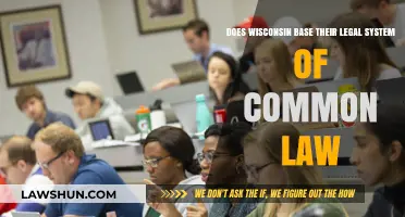 Wisconsin's Legal System: Rooted in Common Law?