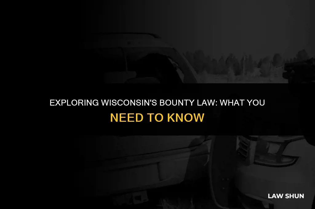 does wisconsin have a bounty law