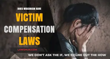Exploring Wisconsin's Victim Compensation Laws: A Comprehensive Guide
