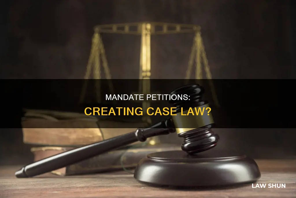 does writ of mandate result in case law