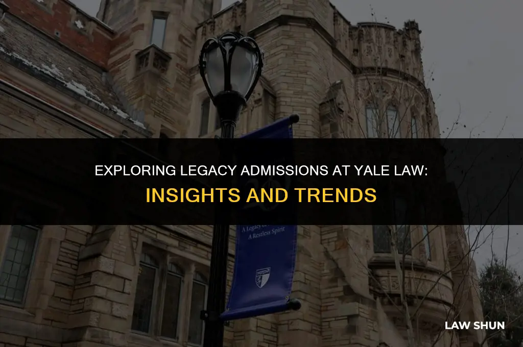 does yale law ask about legacy