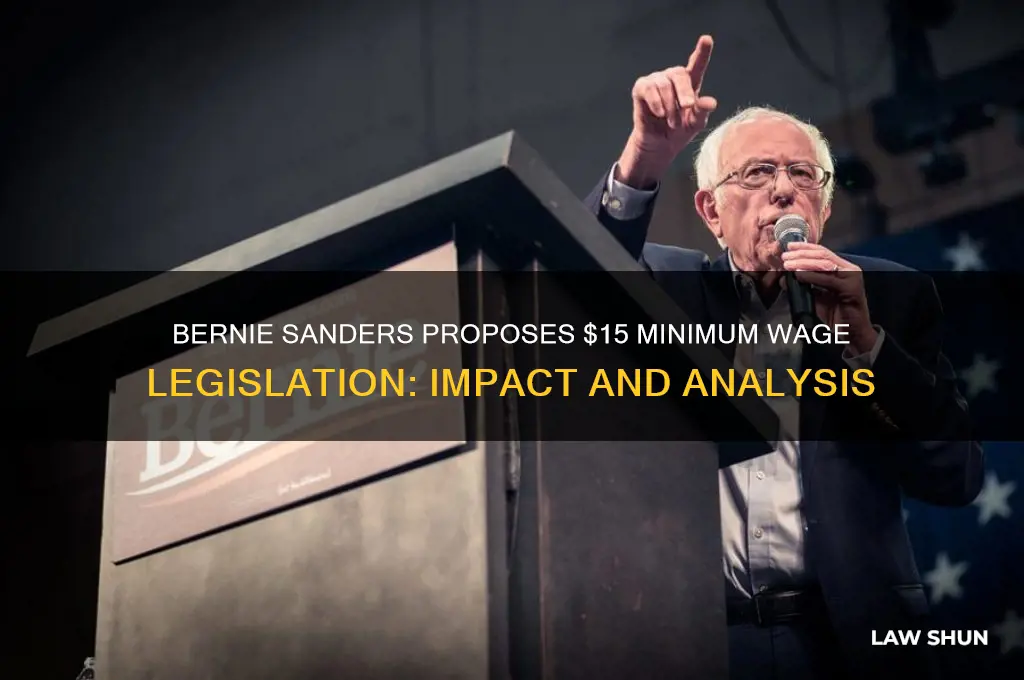 has bernie introduced a minimum wage law for 15 hr