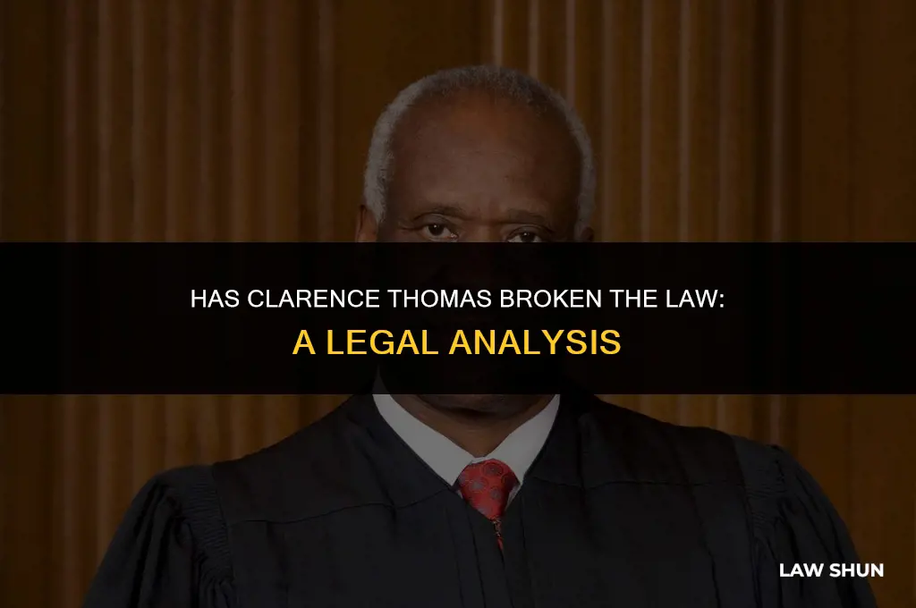 has clarence thomas broken the law