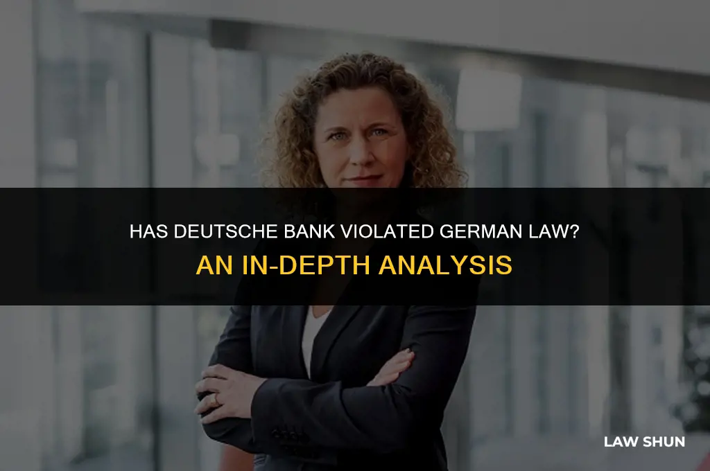has deutsche bank broken german law