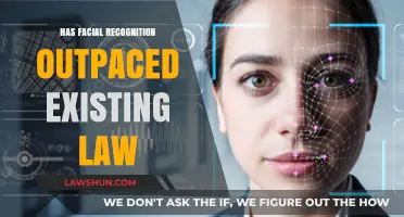 Has Facial Recognition Technology Outpaced Existing Law?