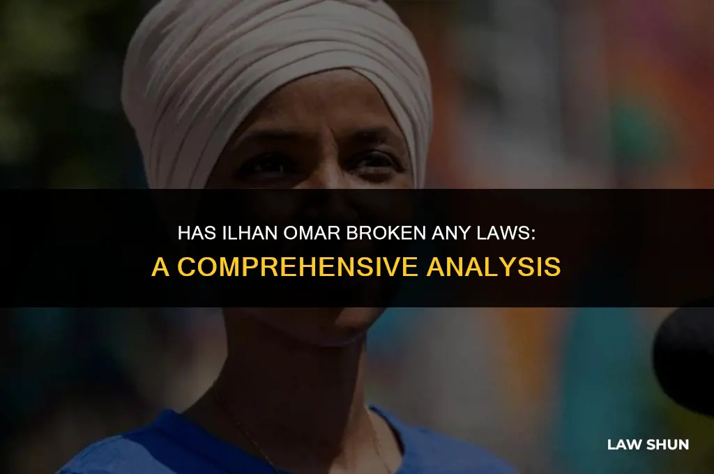 has ilhan omar broken any laws