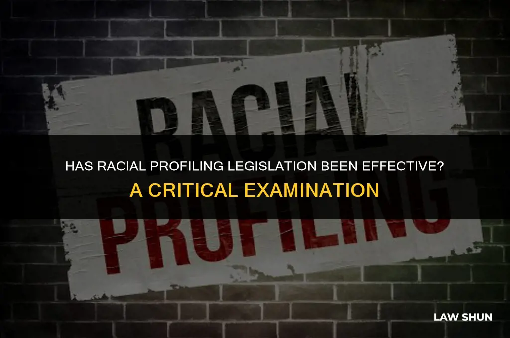 has laws against racial profiling helped