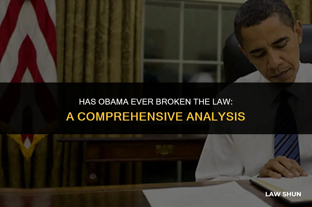 has obama ever broken the law