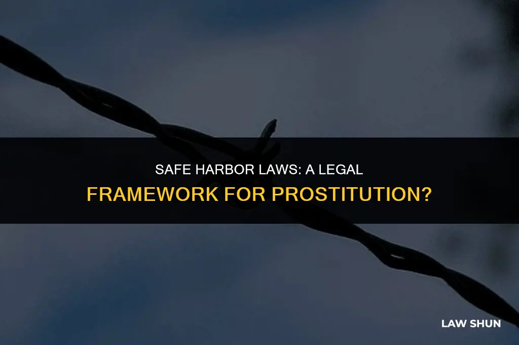 has safe harbor laws legalized prostitution