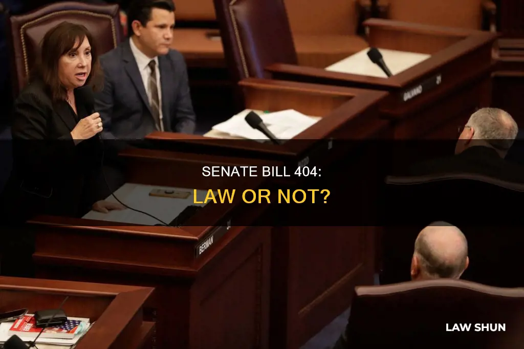 has senate bill 404 become law