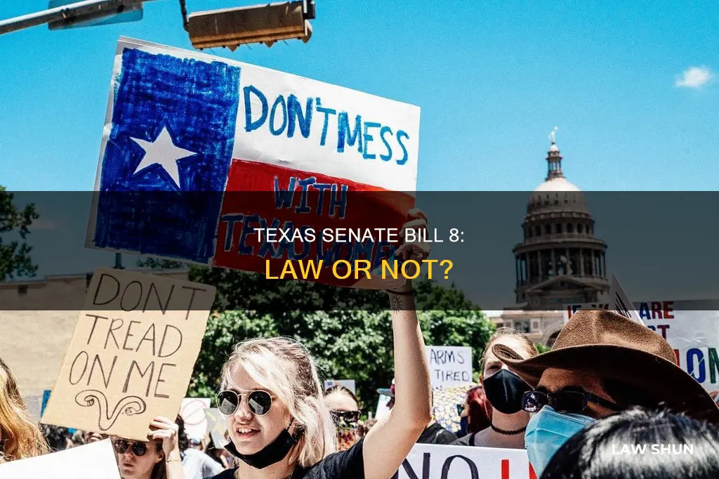 has texas senate bill 8 become law