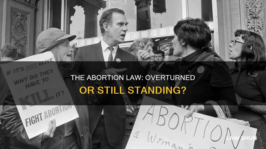 has the abortion law been overturned