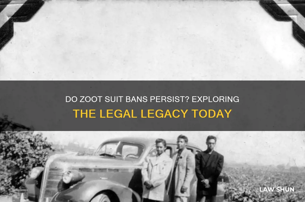 has the law against zoot suit still exist