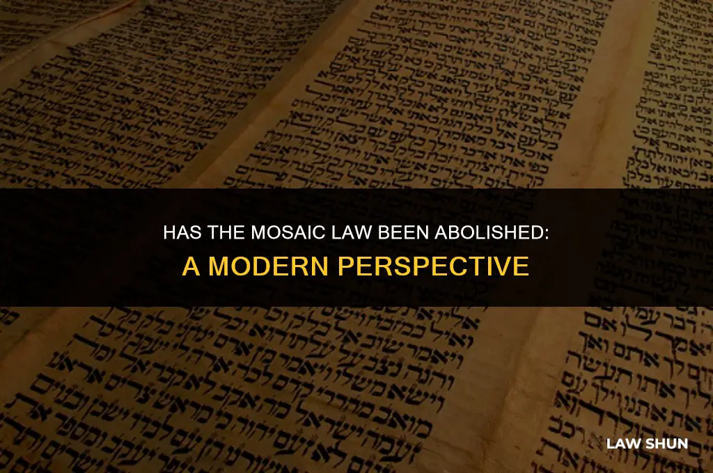 has the mosaic law been abolished