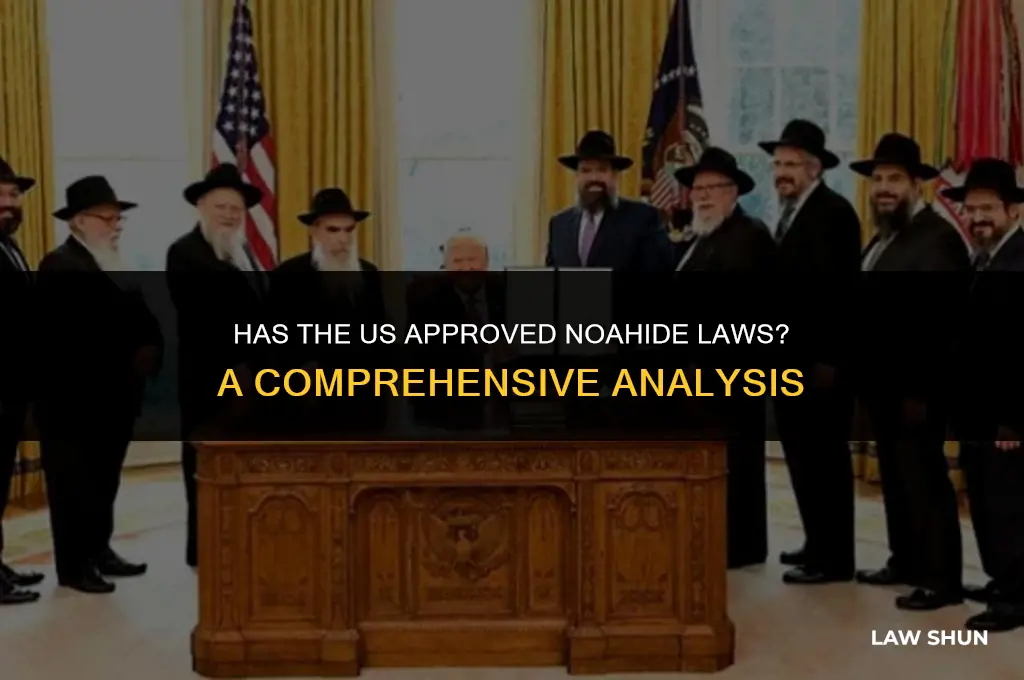has the us approved noahide laws
