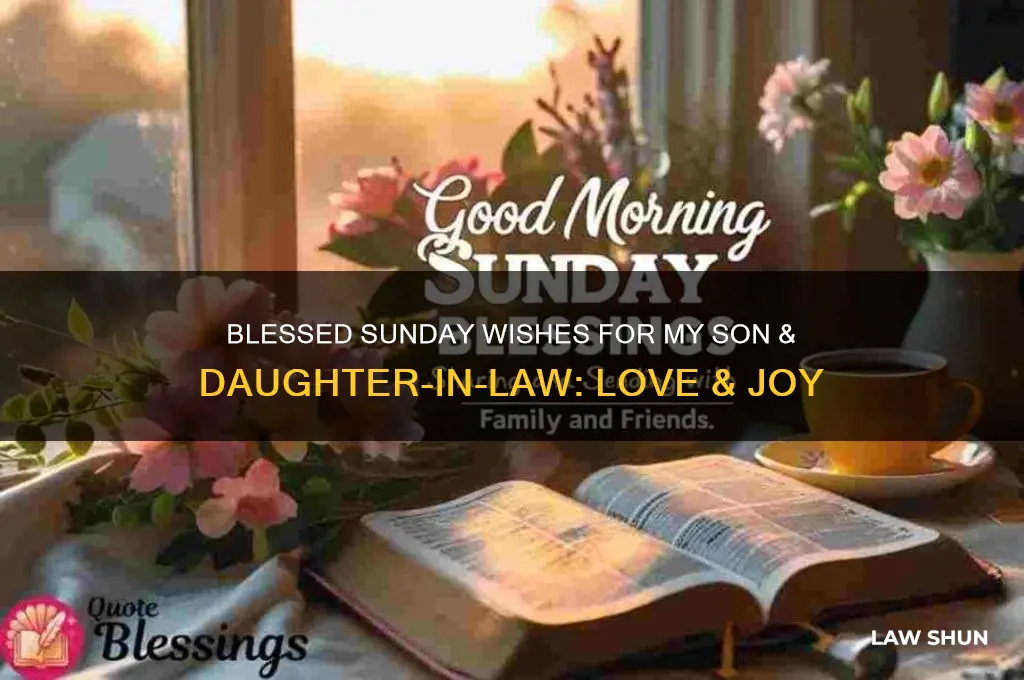 have a blessed sunday son & daughter in law